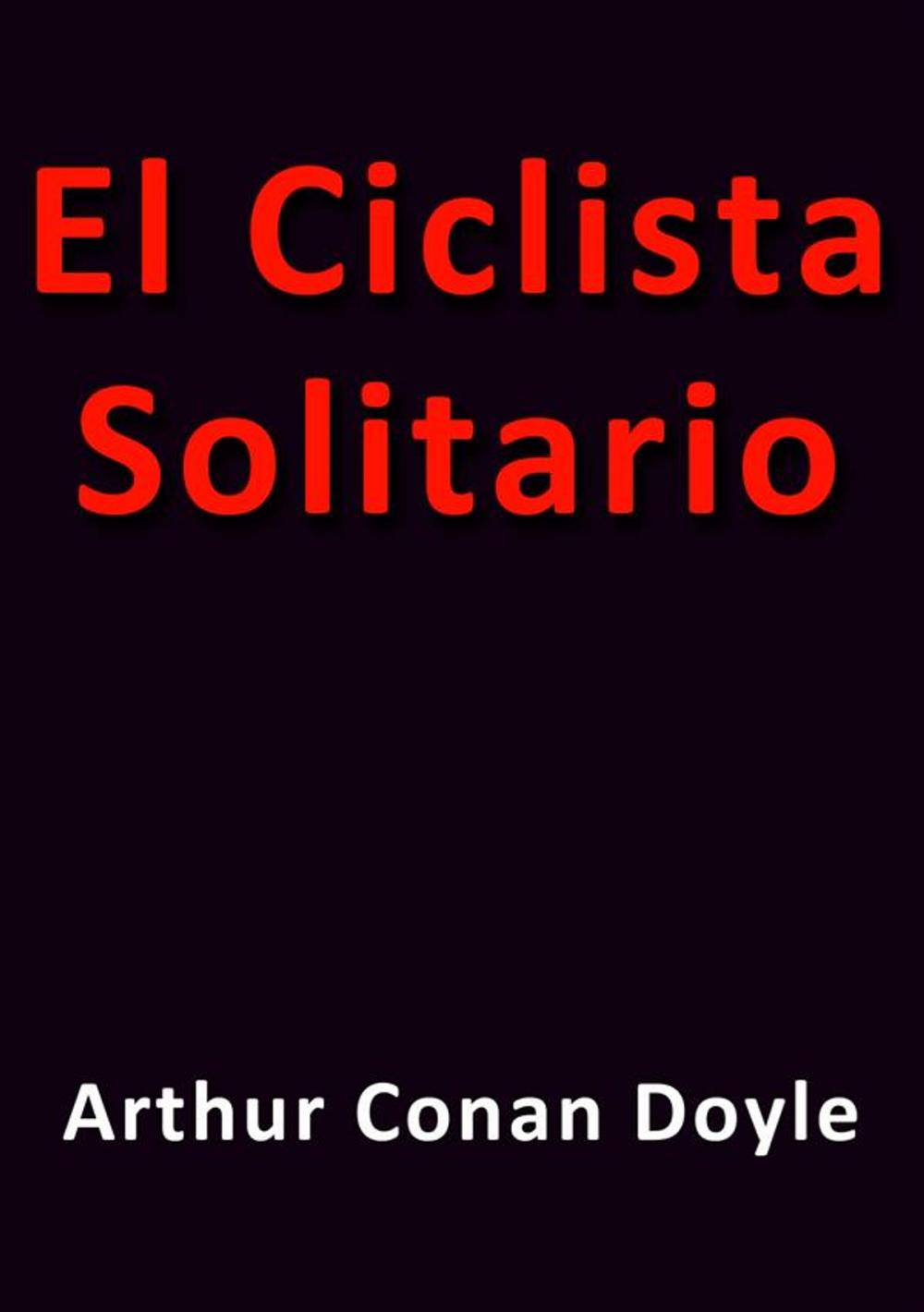 Big bigCover of El ciclista solitario