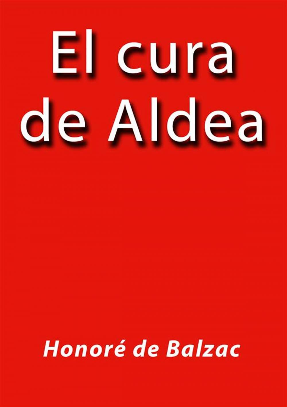 Big bigCover of El cura de aldea