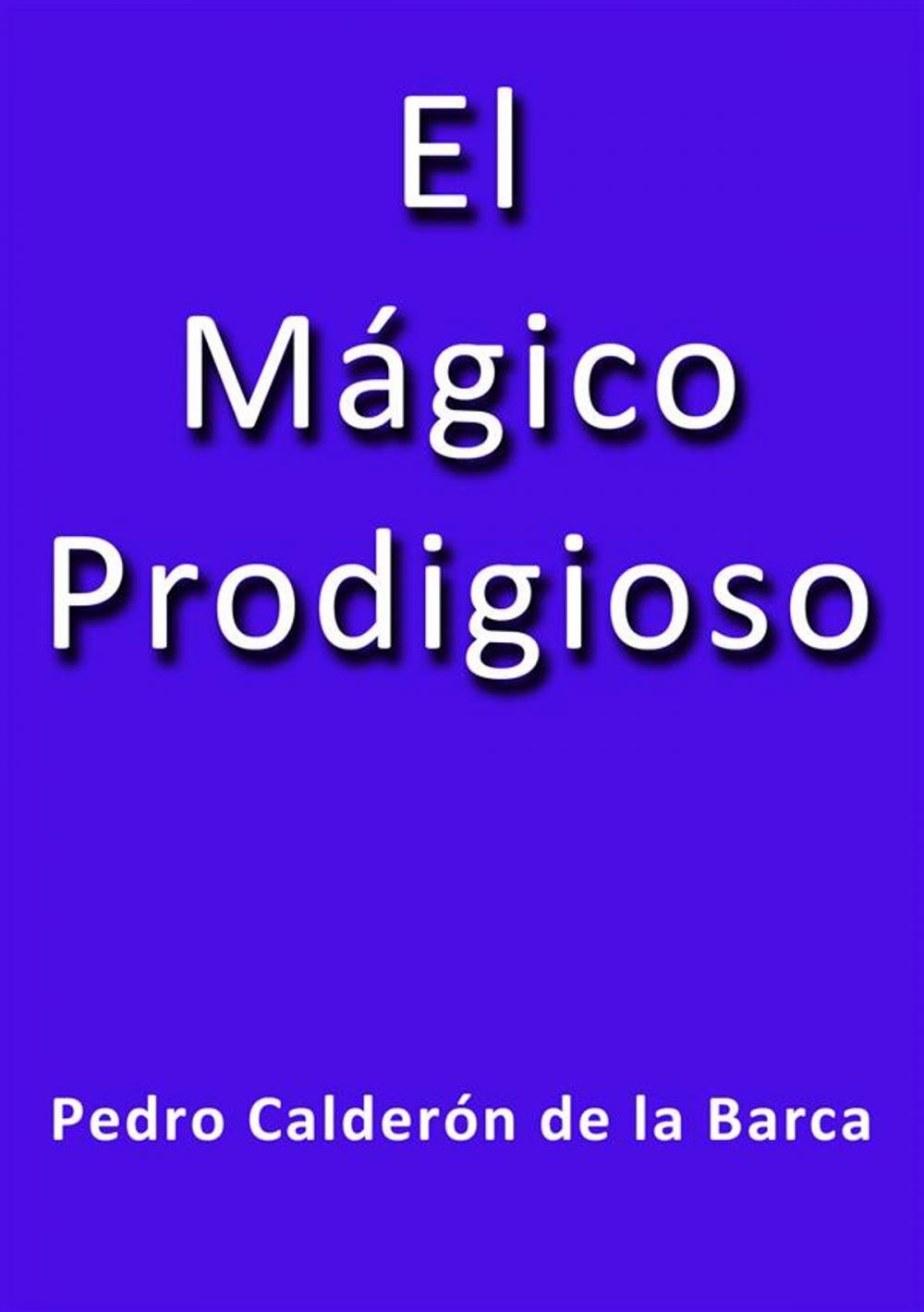 Big bigCover of El magico prodigioso