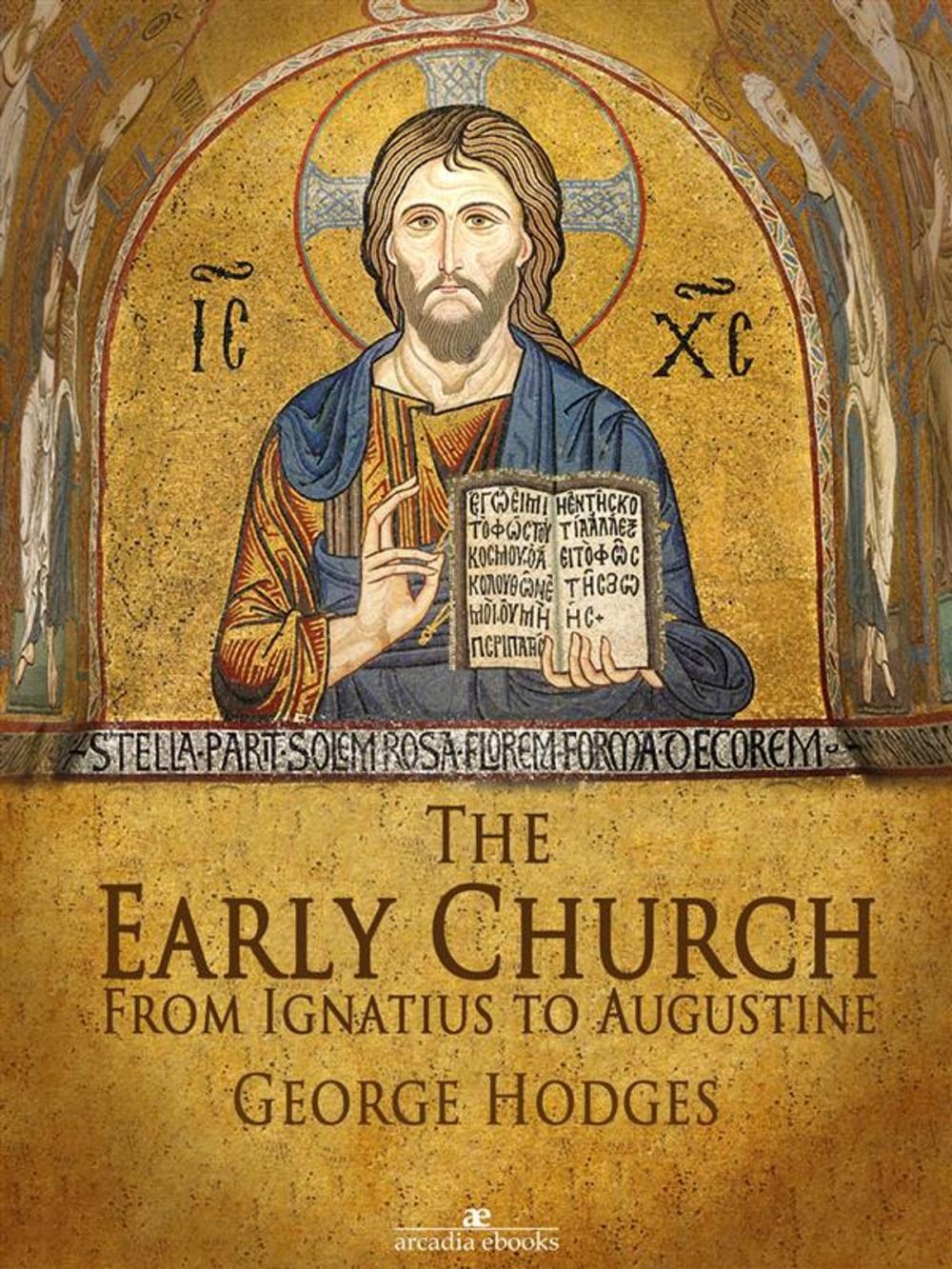 Big bigCover of The Early Church: From Ignatius to Augustine