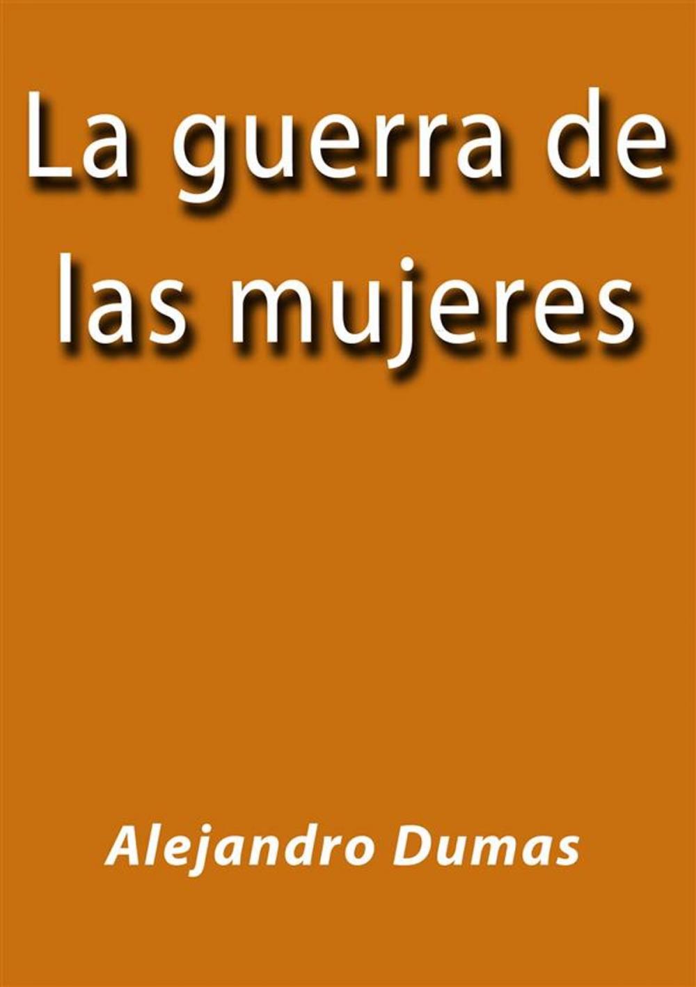 Big bigCover of La guerra de las mujeres