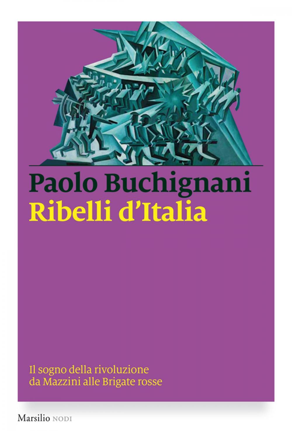 Big bigCover of Ribelli d'Italia