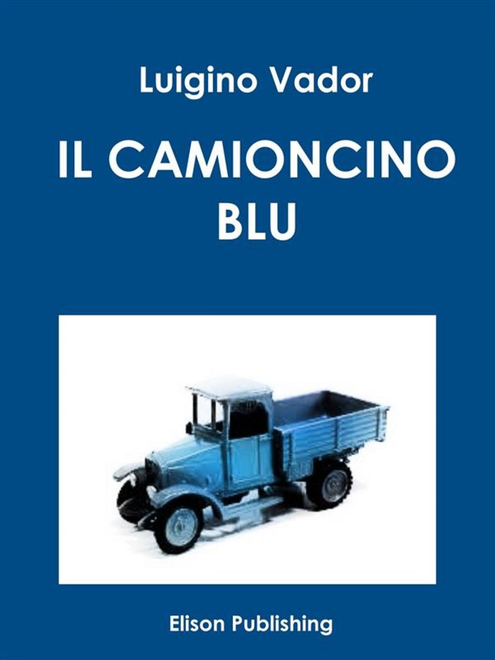 Big bigCover of Il camioncino blu