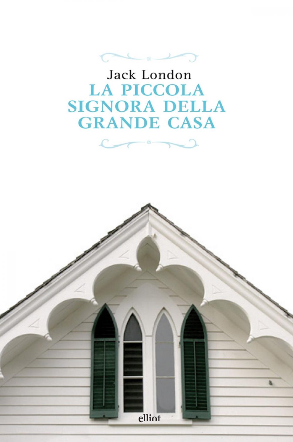 Big bigCover of La piccola signora della grande casa