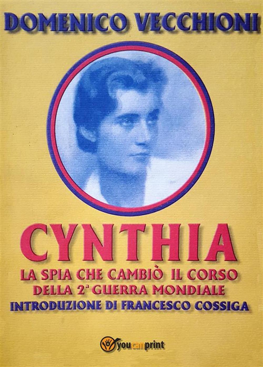 Big bigCover of Cynthia, la spia che cambiò il corso della Seconda Guerra Mondiale