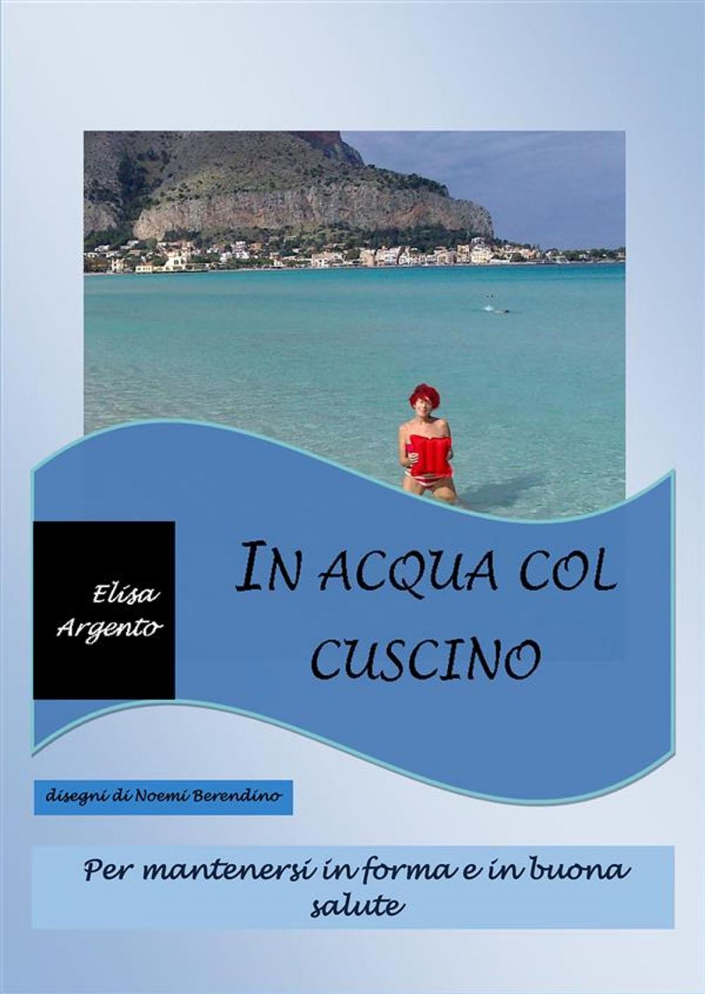 Big bigCover of In acqua col cuscino