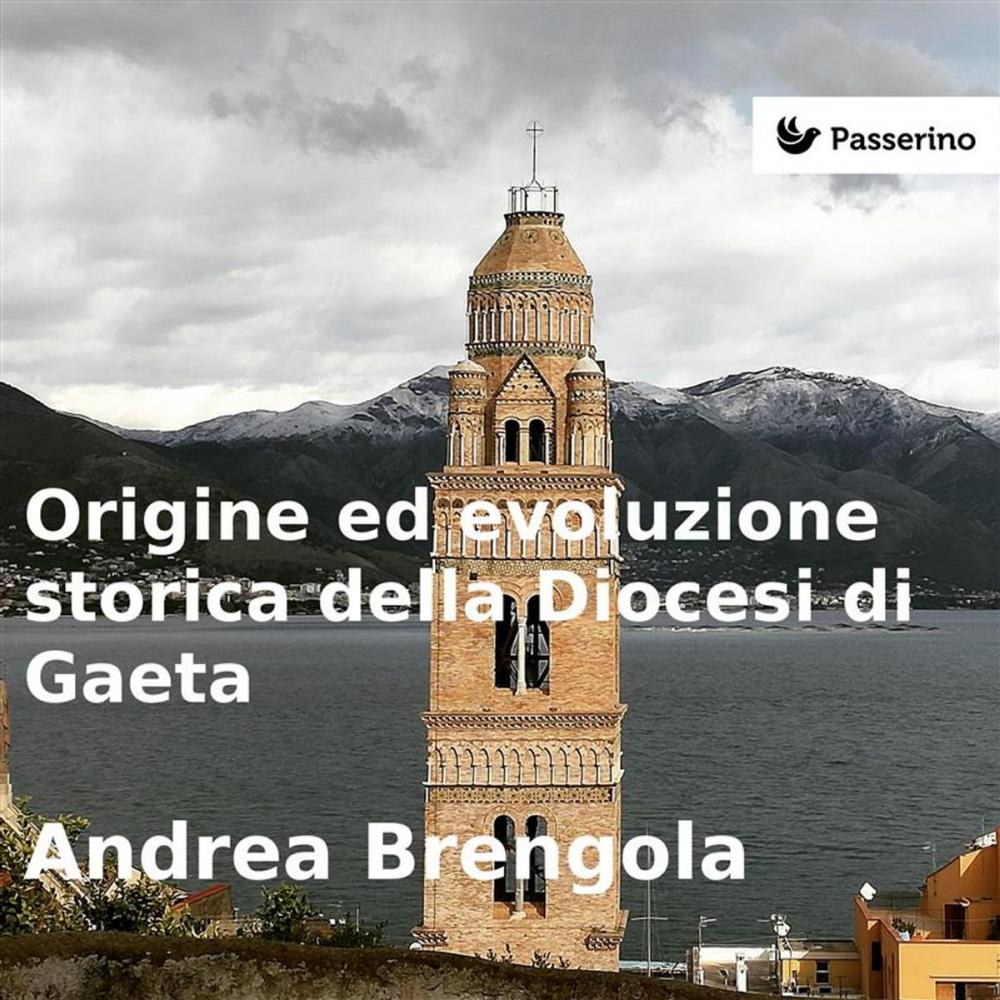 Big bigCover of Origine e evoluzione della Diocesi di Gaeta