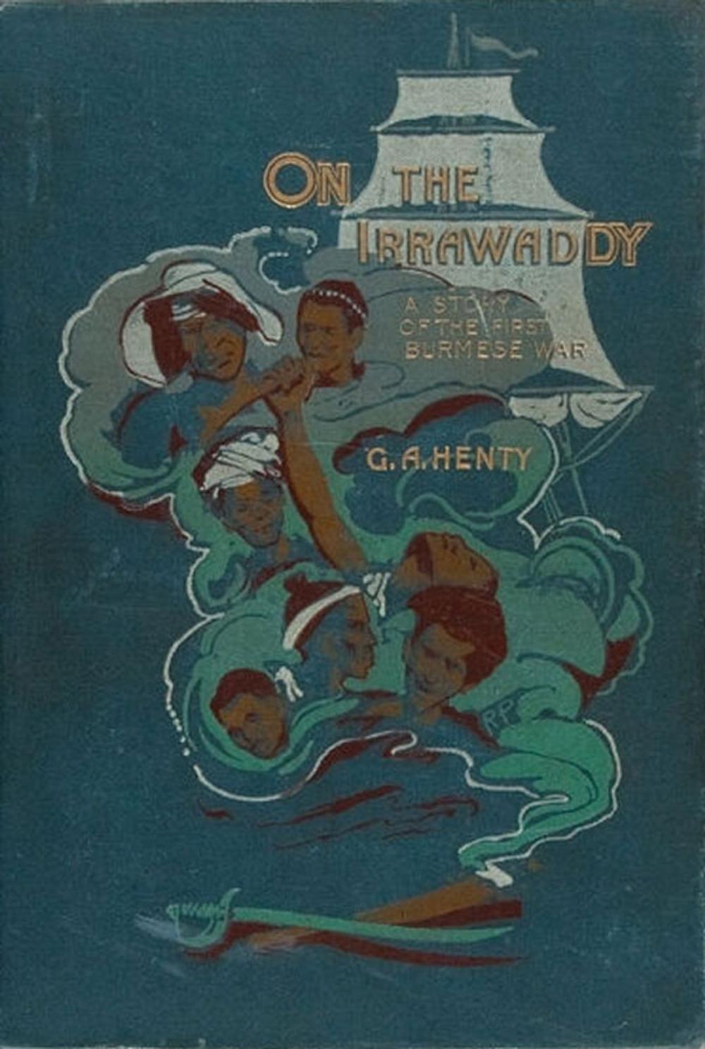 Big bigCover of On the Irrawaddy, A Story of the First Burmese War