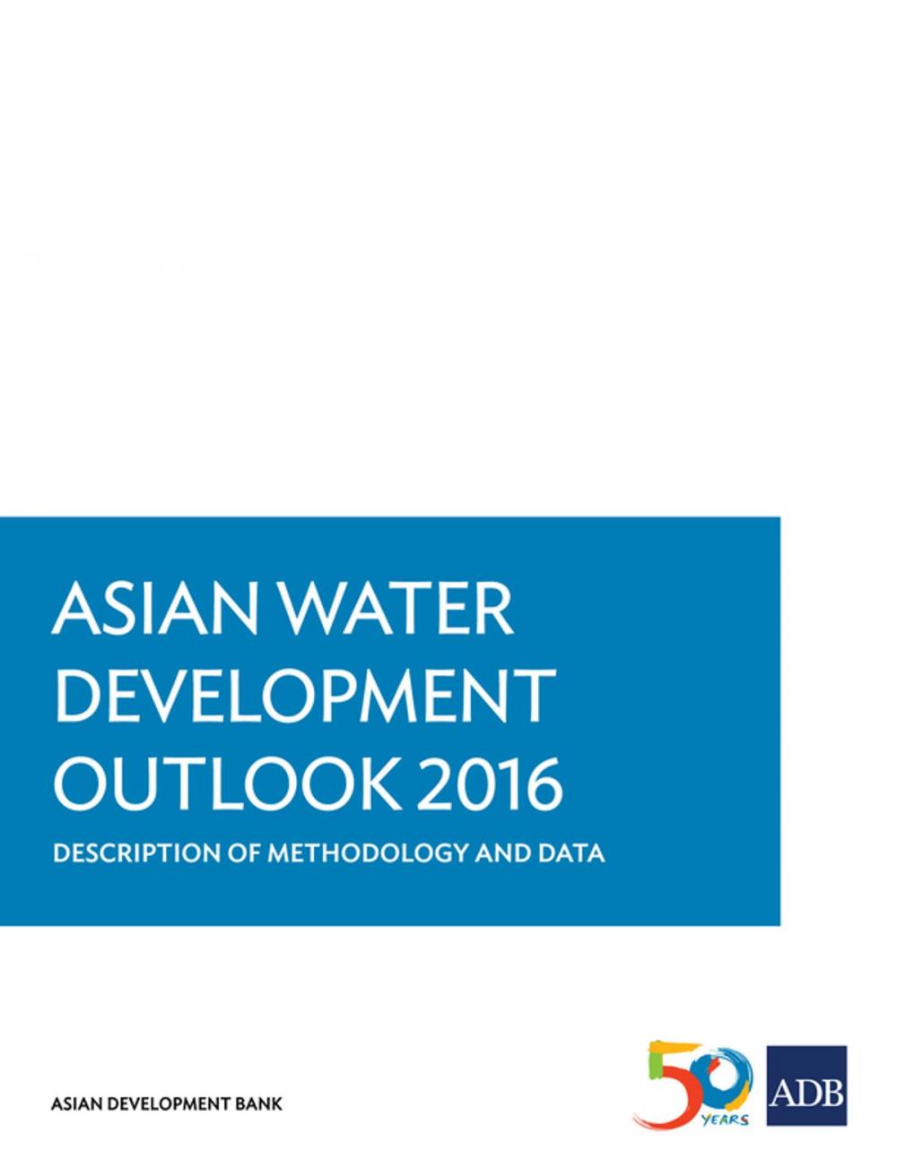 Big bigCover of Asian Water Development Outlook 2016