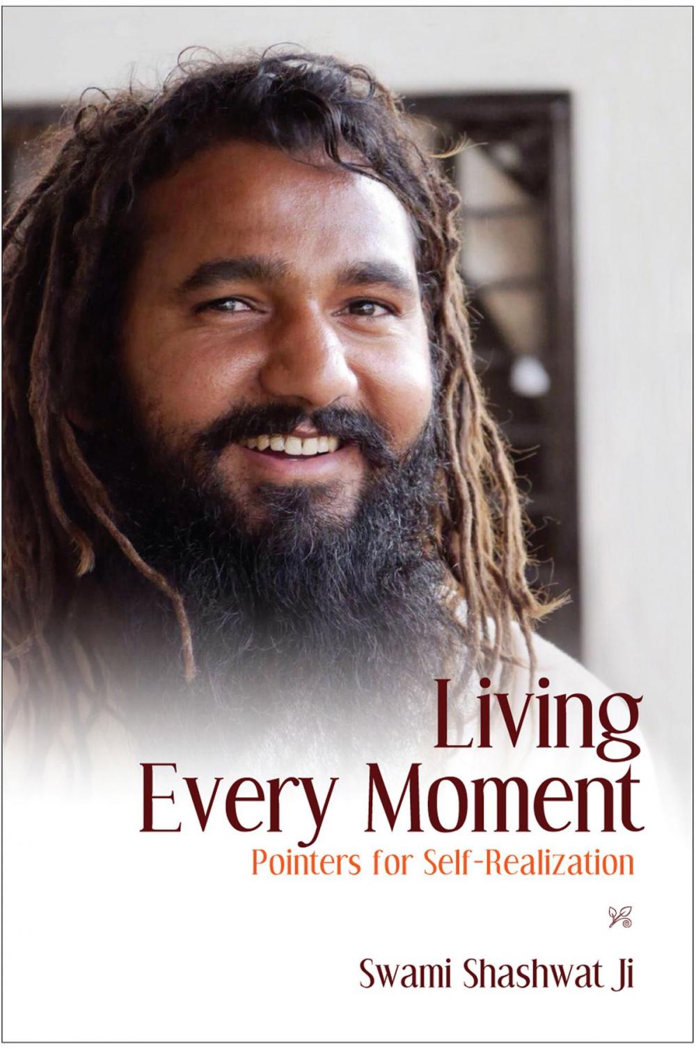 Big bigCover of Living Every Moment: Pointers for Self-Realization