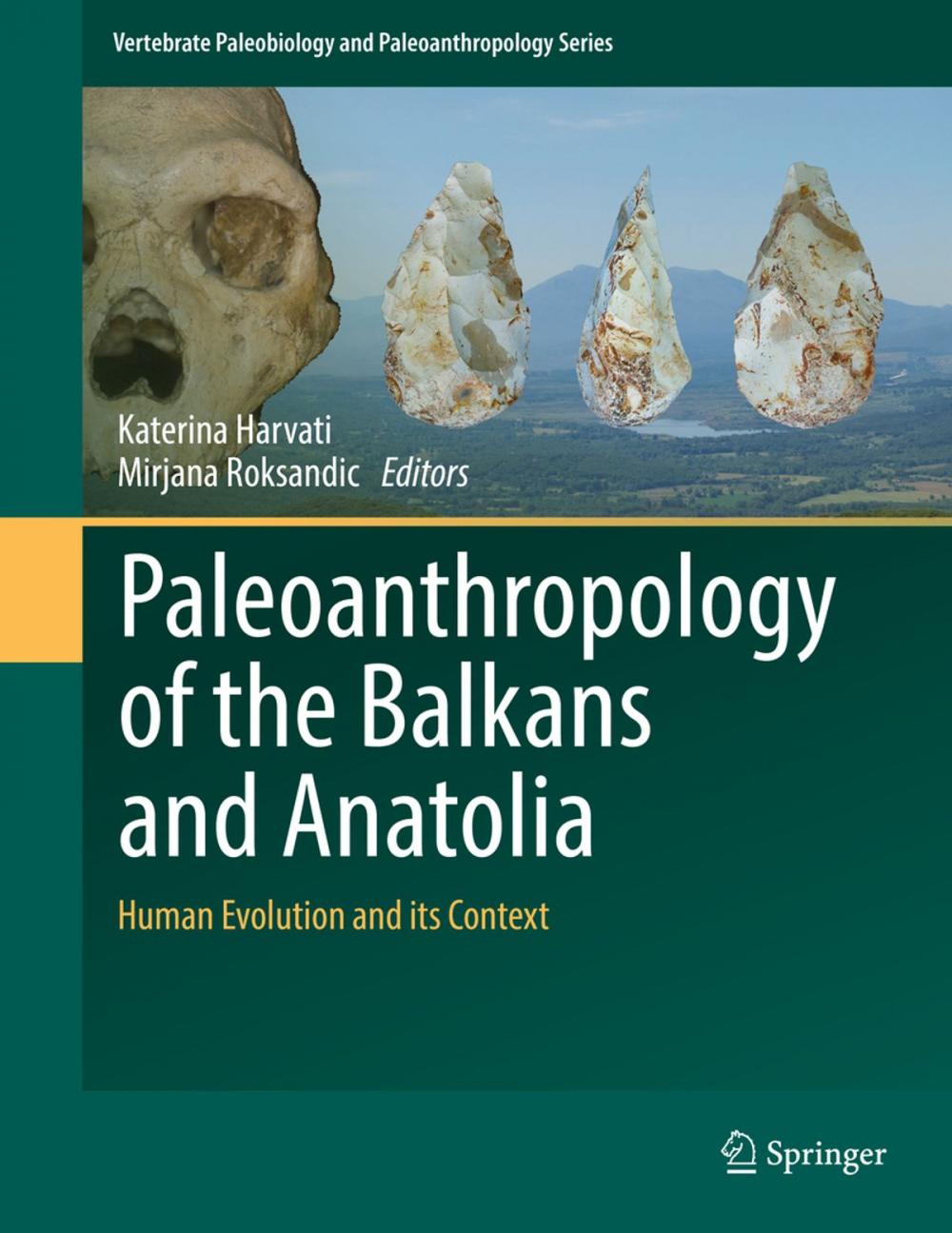 Big bigCover of Paleoanthropology of the Balkans and Anatolia