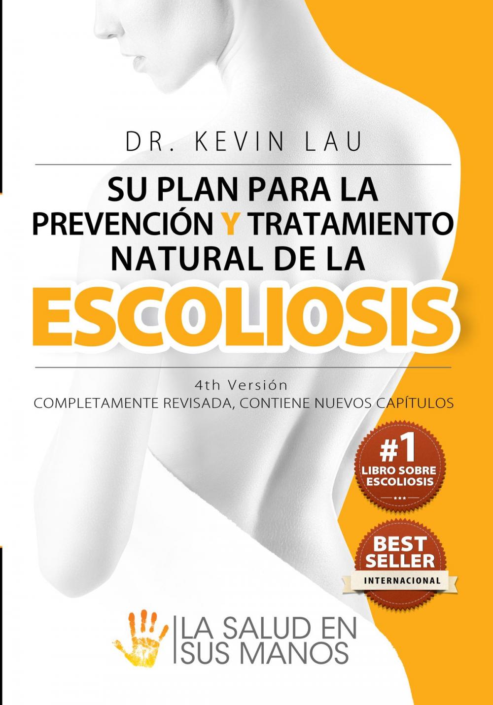 Big bigCover of Su plan para la prevención y tratamiento natural de la escoliosis (4ª edición)