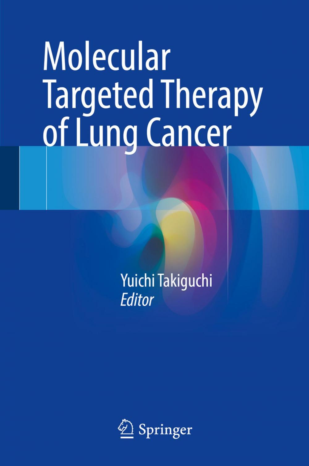 Big bigCover of Molecular Targeted Therapy of Lung Cancer