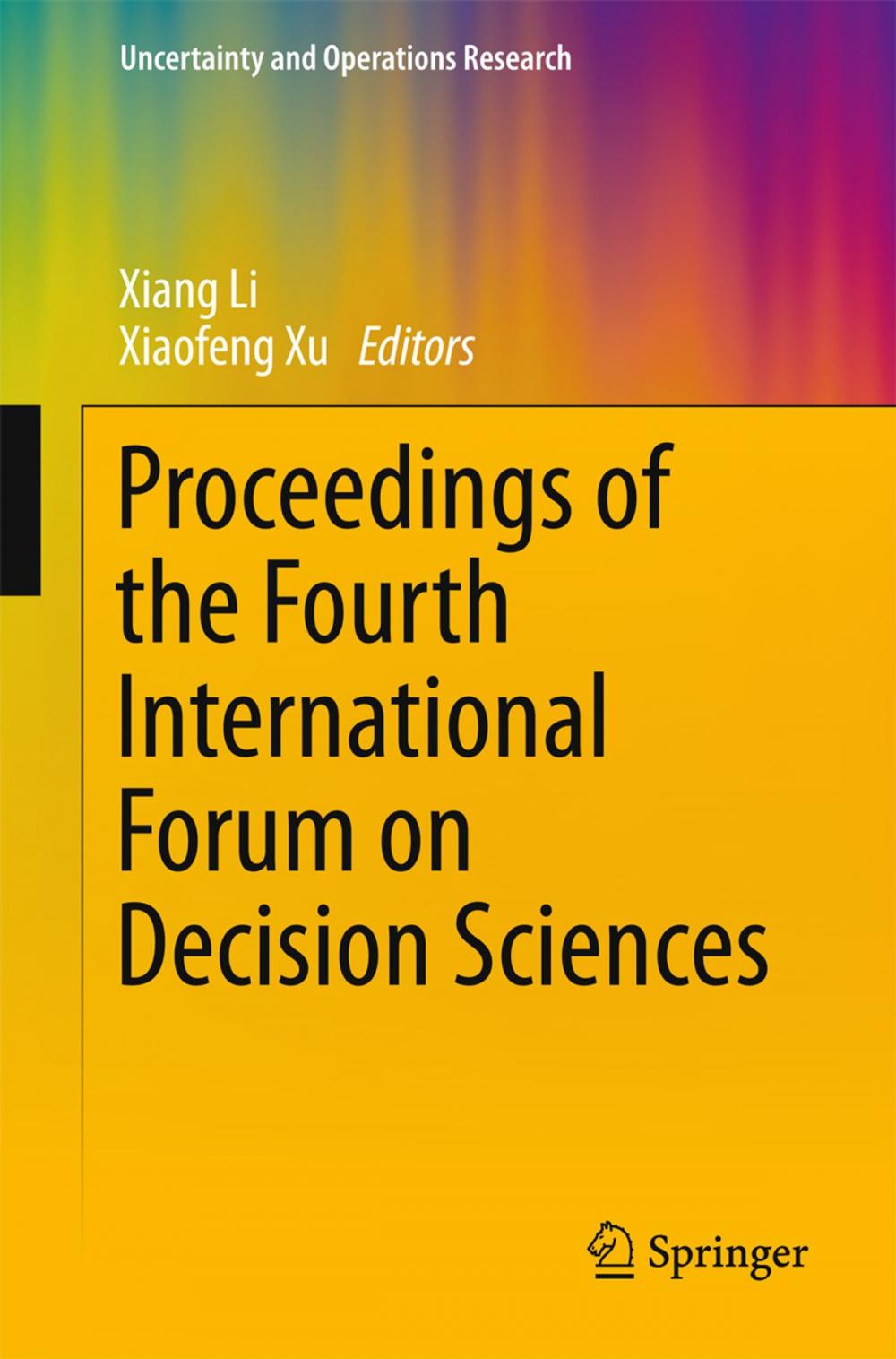 Big bigCover of Proceedings of the Fourth International Forum on Decision Sciences