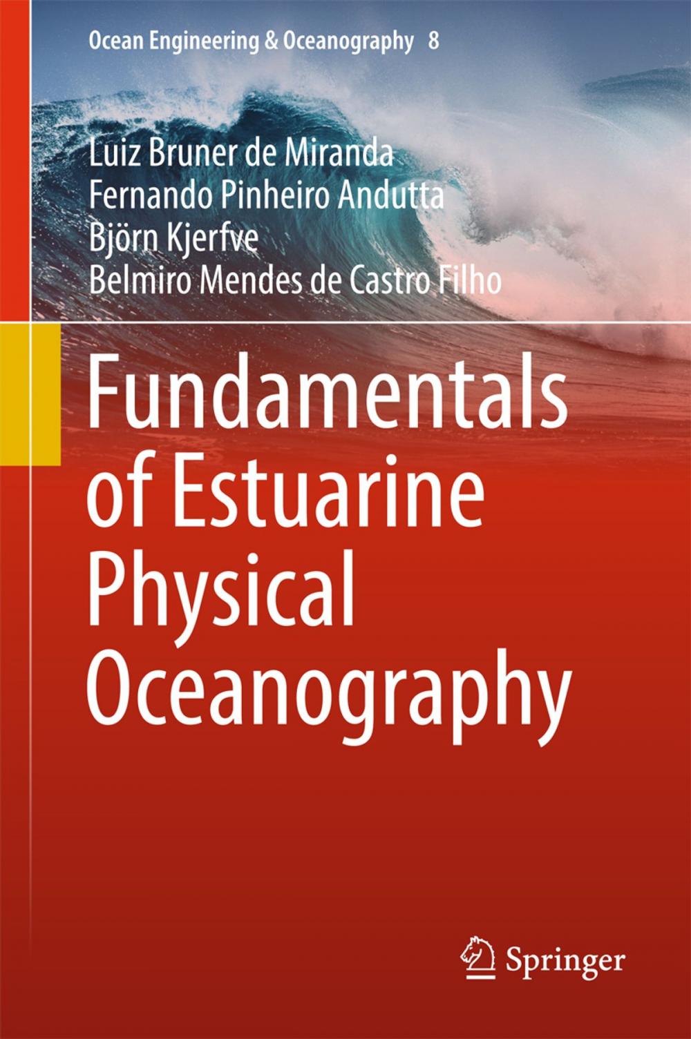 Big bigCover of Fundamentals of Estuarine Physical Oceanography