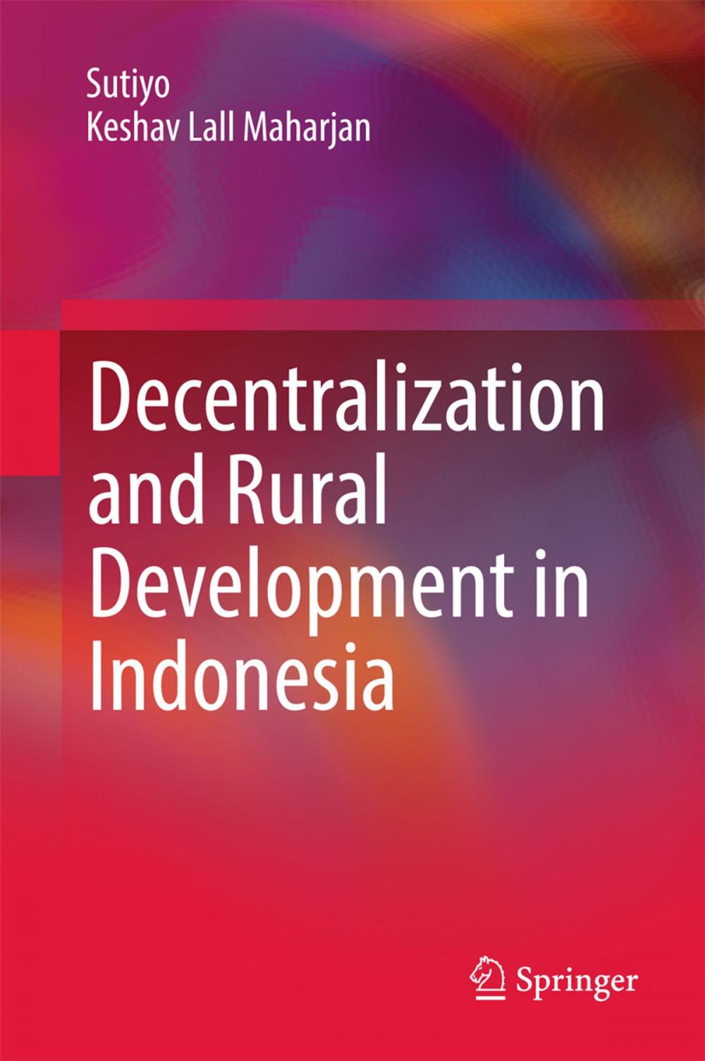 Big bigCover of Decentralization and Rural Development in Indonesia