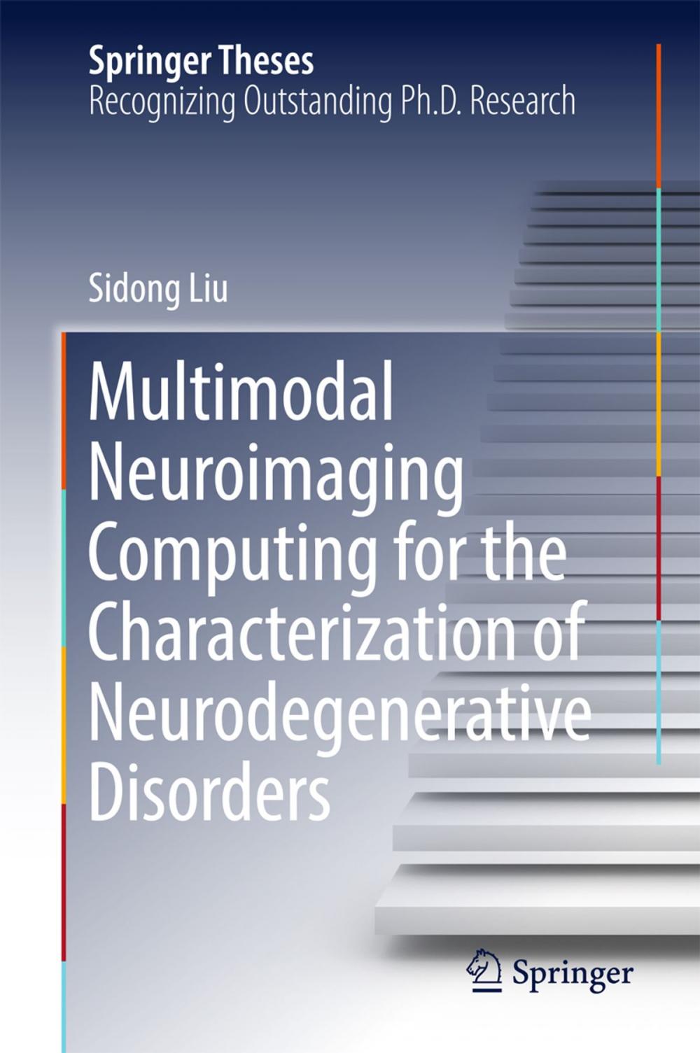 Big bigCover of Multimodal Neuroimaging Computing for the Characterization of Neurodegenerative Disorders