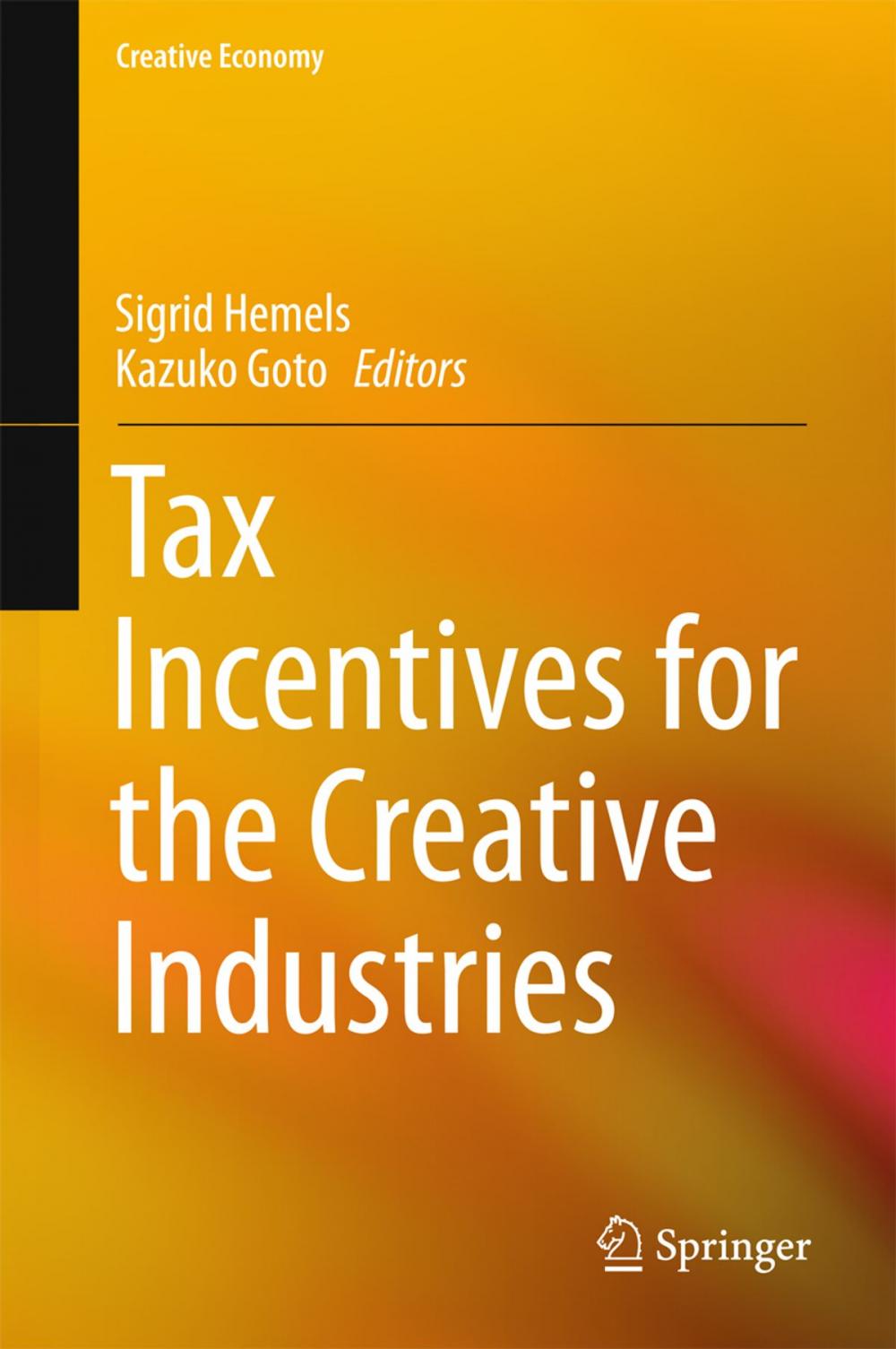 Big bigCover of Tax Incentives for the Creative Industries