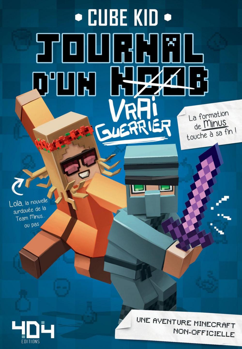 Big bigCover of Journal d'un noob (Vrai Guerrier) tome 4 - Minecraft