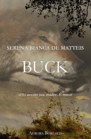 Cover of the book Buck by Stephanie Bedwell-Grime