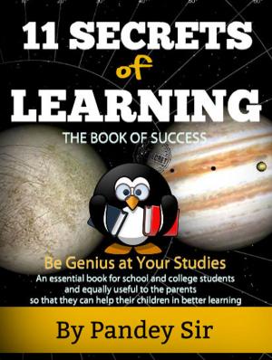 Cover of the book 11 Secrets of Learning by E.L. Pace