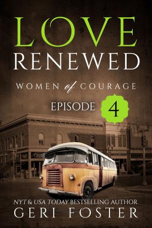 Cover of the book Love Renewed: Episode Four by Stéphane GDG