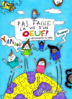 Cover of the book Pas Facile La Vie D'Un Oeuf by Ian Shires