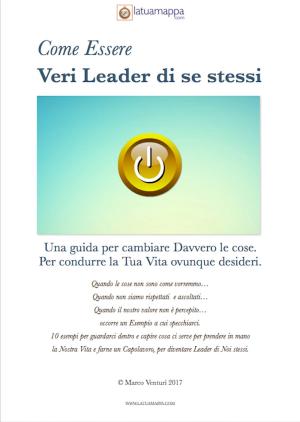 Cover of the book Come essere Veri Leader di se stessi by Michelle Casto