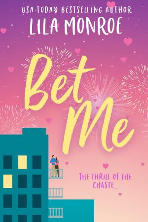 Cover of the book Bet Me by Tony Vanderwarker