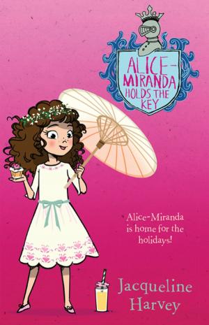 Cover of the book Alice-Miranda Holds the Key by Nancy Pellegrini