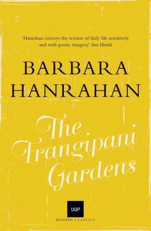 Cover of the book The Frangipani Gardens by Kate Hunter