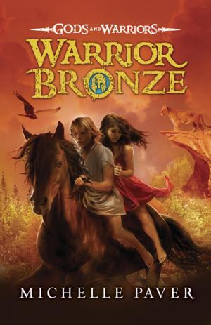 Cover of the book Warrior Bronze by Kieran Scott