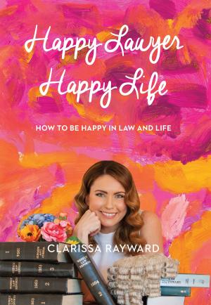 Cover of Happy Lawyer Happy Life