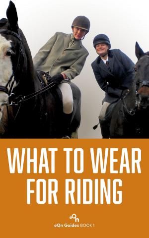 Book cover of What to Wear for Riding