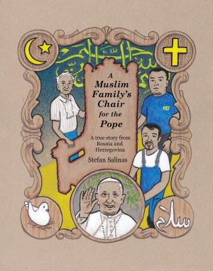 Cover of the book A Muslim Family's Chair for the Pope by Maulana Wahiduddin Khan
