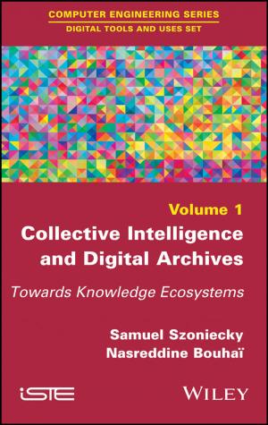 Cover of the book Collective Intelligence and Digital Archives by 