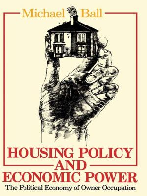 Cover of the book Housing Policy and Economic Power by Angela Pickard, Patricia Maude
