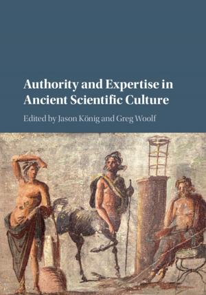 Cover of the book Authority and Expertise in Ancient Scientific Culture by Álvaro Cartea, Sebastian Jaimungal, José Penalva