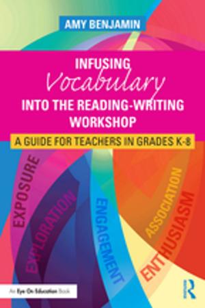 Cover of the book Infusing Vocabulary Into the Reading-Writing Workshop by Gladis Kersaint, Denisse R. Thompson, Mariana Petkova