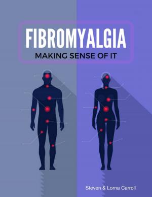 Cover of the book Fibromyalgia - Making Sense of It by Amanda Kasper