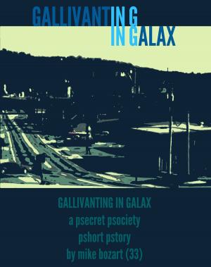 Cover of the book Gallivanting in Galax by Jerry Gill