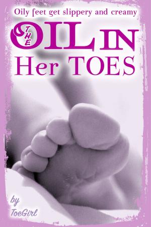 Cover of the book The Oil In Her Toes by Sherry Michelle