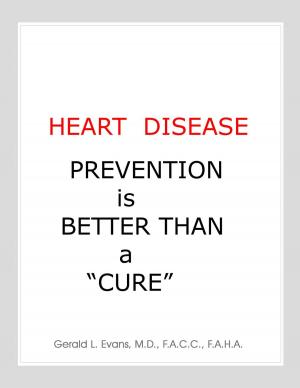 Book cover of Heart Disease Prevention is Better Than a "Cure"