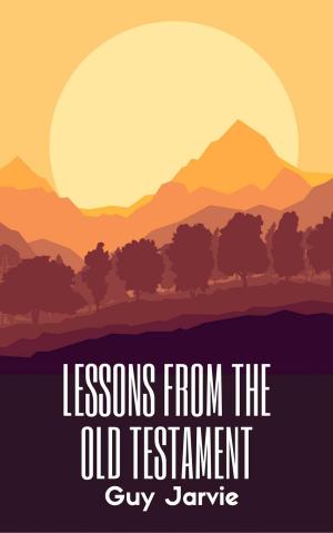 Book cover of Lessons From The Old Testament