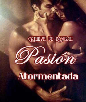 Cover of the book Pasión atormentada by DA Prince