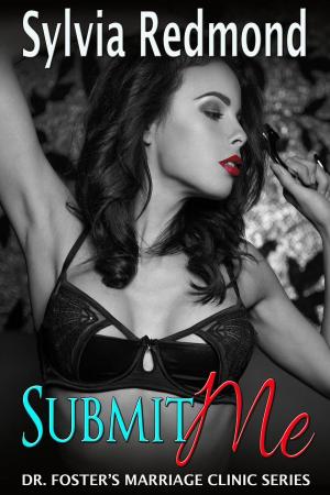 Cover of the book Submit Me by Alora Kate