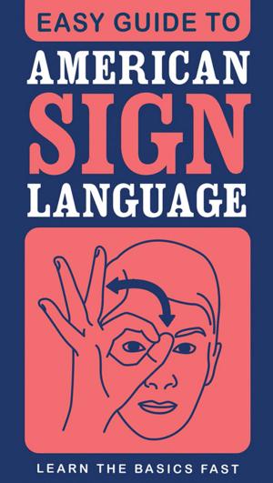Cover of the book Easy Guide to American Sign Language by Anthony Mauro