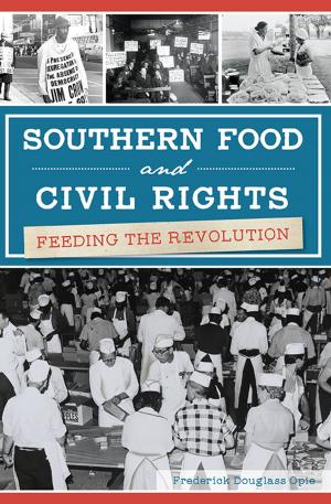 Cover of the book Southern Food and Civil Rights by 