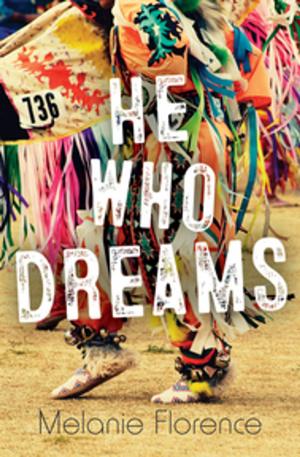 Cover of the book He Who Dreams by Vicki Grant