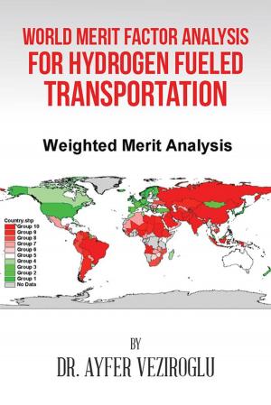 Cover of the book World Merit Factor Analysis for Hydrogen Fueled Transportation by Mary Bowar